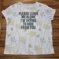 Wound Up Woodsy Camo Tee "Please Leave Me Alone..." - Size M (8-10)