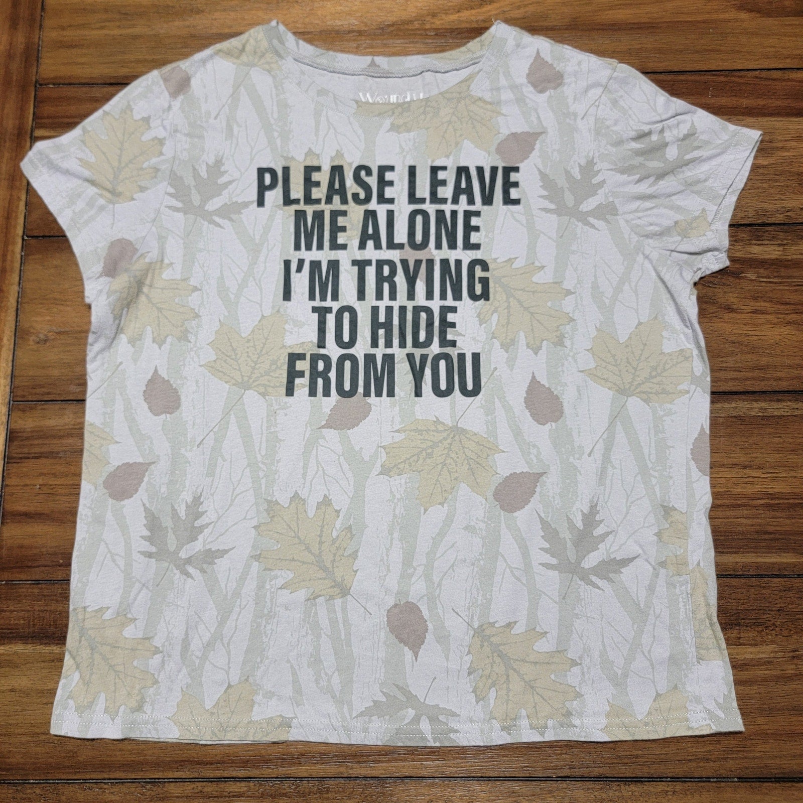 Wound Up Woodsy Camo Tee "Please Leave Me Alone..." - Size M (8-10)