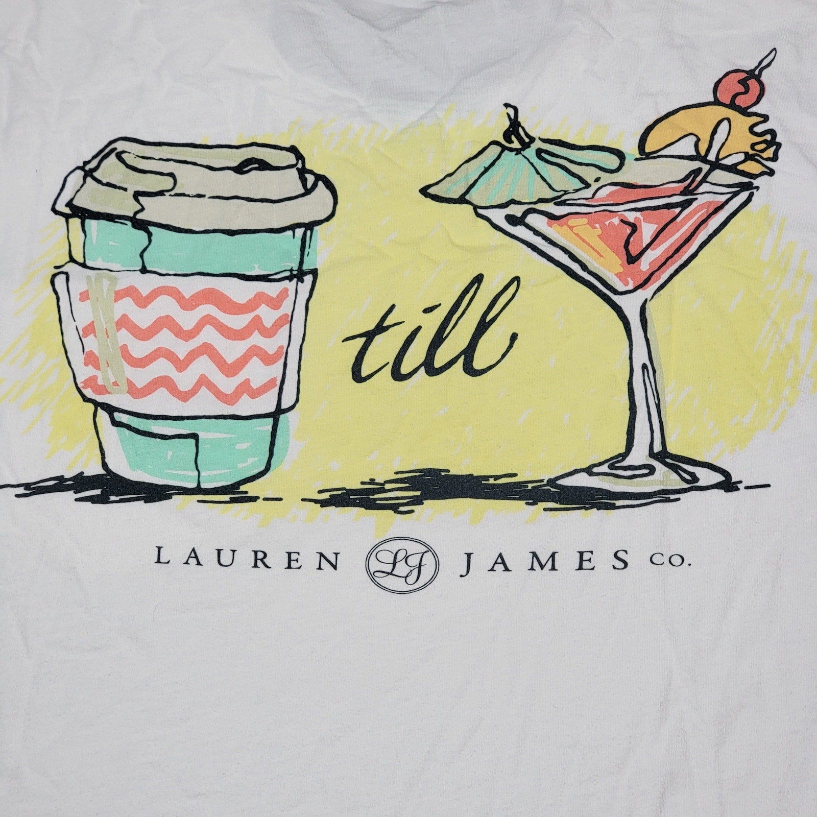 Lauren James Co White Tee - "Coffee Till Cocktails" - Size Large