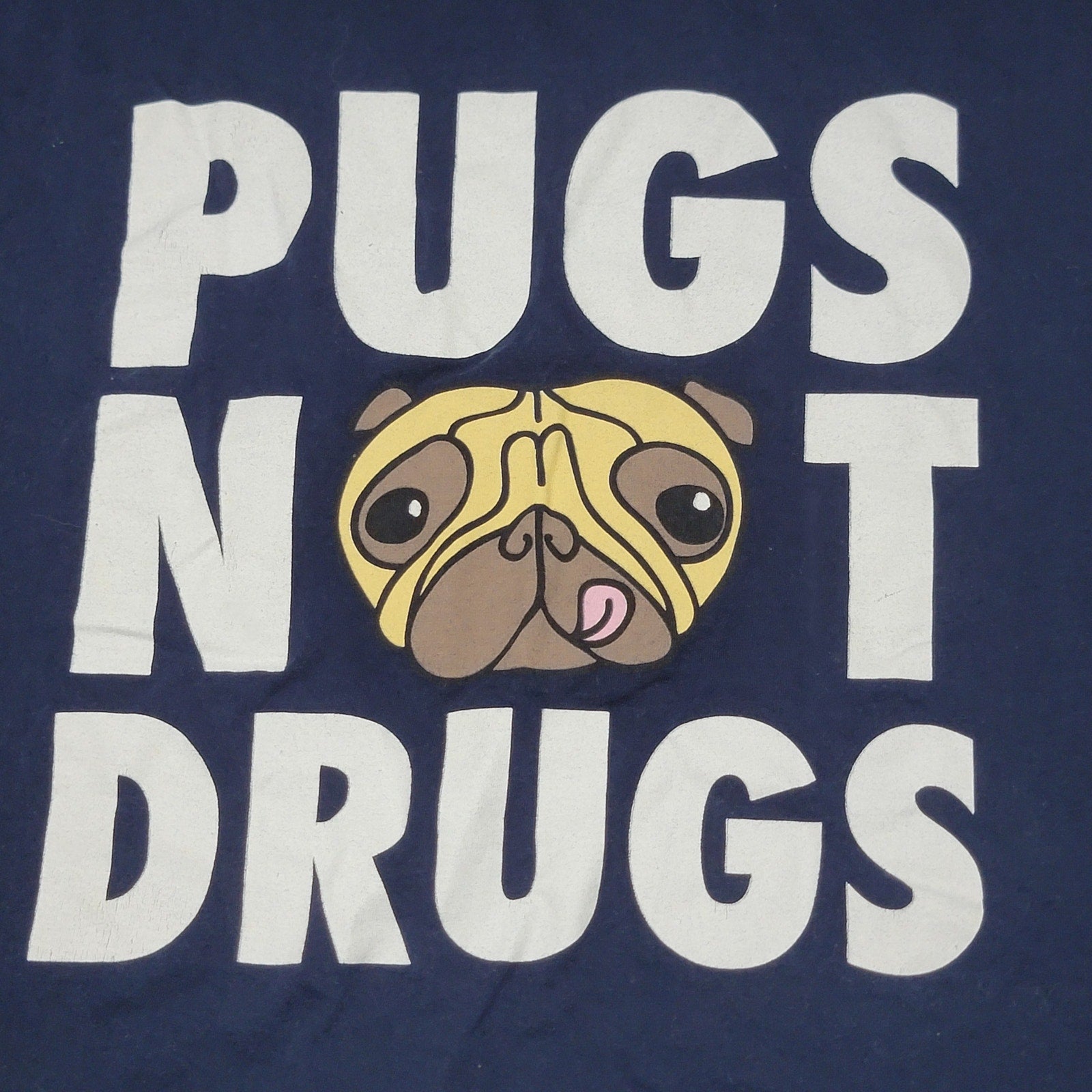 Pugs Unisex Dk Blue Tee "Pugs Not Drugs" - Size Medium