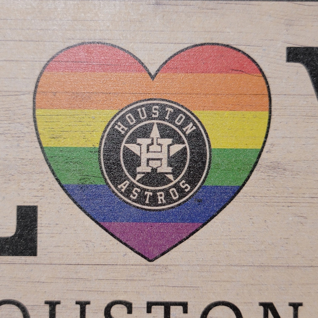 Houston Astros Love Pride Wooden Sign 6" x 12"